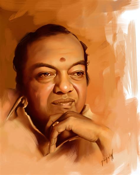 Kannadasan .